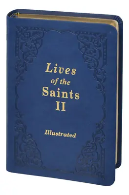Životy svätých II - Lives of the Saints II