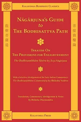 Nágardžunov sprievodca po ceste bódhisattvu - Nagarjuna's Guide to the Bodhisattva Path