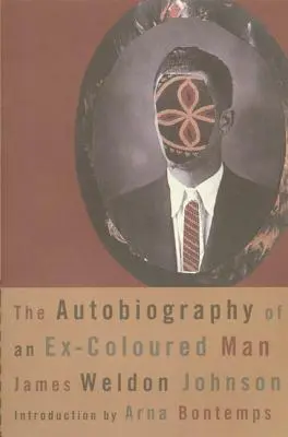 Autobiografia bývalého farebného muža - The Autobiography of an Ex-Coloured Man