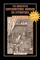 Anotovaný nadprirodzený horor v literatúre: Revidované a rozšírené vydanie - The Annotated Supernatural Horror in Literature: Revised and Enlarged