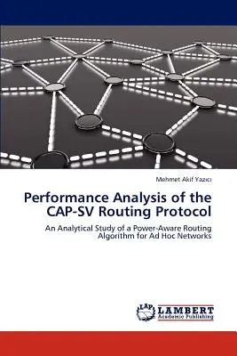 Analýza výkonnosti smerovacieho protokolu CAP-SV - Performance Analysis of the CAP-SV Routing Protocol