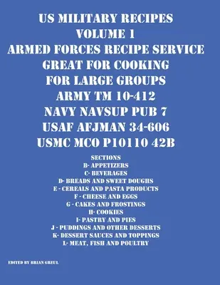 Vojenské recepty USA 1. zväzok Recepty ozbrojených síl Skvelé na varenie pre veľké skupiny - US Military Recipes Volume 1 Armed Forces Recipe Service Great for Cooking for Large Groups