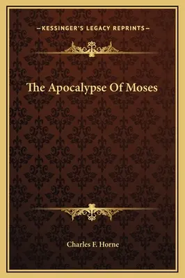 Mojžišova apokalypsa - The Apocalypse Of Moses