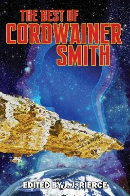 To najlepšie z Cordwainera Smitha - The Best of Cordwainer Smith