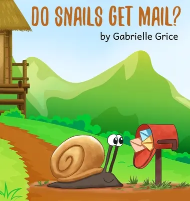 Dostávajú slimáci poštu? - Do Snails Get Mail?