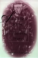 Aristokratky v stredovekom Francúzsku - Aristocratic Women in Medieval France