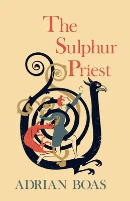 Sírny kňaz - The Sulphur Priest