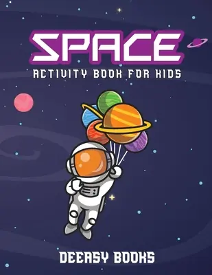 Kniha vesmírnych aktivít pre deti - Space Activity Book for Kids