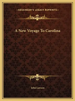 Nová cesta do Karolíny - A New Voyage To Carolina