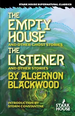 Prázdny dom a iné strašidelné príbehy / Poslucháč a iné príbehy - The Empty House and Other Ghost Stories / The Listener and Other Stories