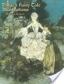 Dulacove rozprávkové ilustrácie: V plnej farbe - Dulac's Fairy Tale Illustrations: In Full Color