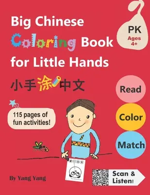 Veľká čínska maľovanka pre malé ruky: 115 strán zábavných aktivít pre deti od 4 rokov - Big Chinese Coloring Book for Little Hands: 115 Pages of Fun Activities for Kids 4+