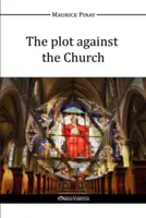 Sprisahanie proti cirkvi - The plot against the Church