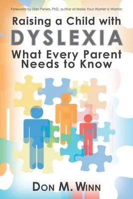Výchova dieťaťa s dyslexiou: Čo potrebuje vedieť každý rodič - Raising a Child with Dyslexia: What Every Parent Needs to Know