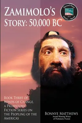 Príbeh Zamimola, 50 000 rokov pred n. l. - Zamimolo's Story, 50,000 BC