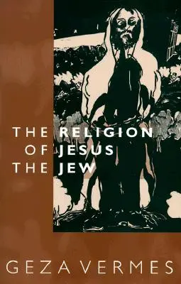 Náboženstvo Ježiša Žida - Religion of Jesus the Jew
