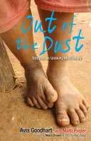 Z prachu: Príbeh nepravdepodobného misionára - Out of the Dust: Story of an Unlikely Missionary