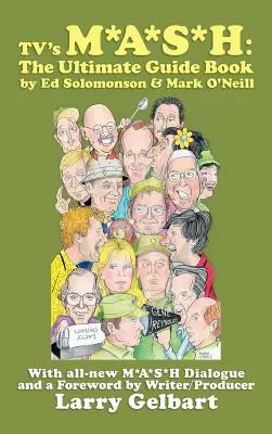 TV seriál M*A*S*H: Úplný sprievodca - TV's M*A*S*H: The Ultimate Guide Book
