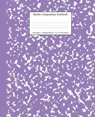 Mramorový kompozičný zošit College Ruled: Mramorové zošity, školské potreby, zošity do školy - Marble Composition Notebook College Ruled: Lavender Marble Notebooks, School Supplies, Notebooks for School