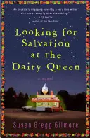 Hľadanie spásy v Dairy Queen - Looking for Salvation at the Dairy Queen