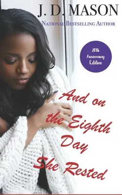A na ôsmy deň odpočívala: Špeciálne vydanie k 20. výročiu - And on the Eighth Day She Rested: Special 20th Anniversary Edition