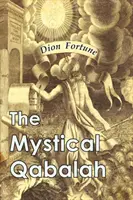 Mystická kabala - The Mystical Qabalah