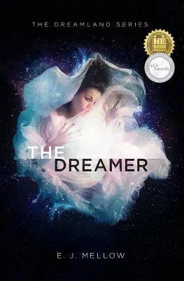 The Dreamer (Snílek): Kniha I. zo série Krajina snov - The Dreamer: The Dreamland Series Book I