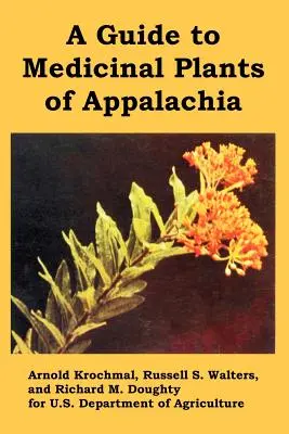 Sprievodca liečivými rastlinami Apalačska - A Guide to Medicinal Plants of Appalachia
