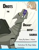 Drots Dragobotosaurus - Drots the Dragobotosaurus