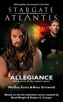 STARGATE ATLANTIS Vernosť (kniha Odkaz 3) - STARGATE ATLANTIS Allegiance (Legacy book 3)