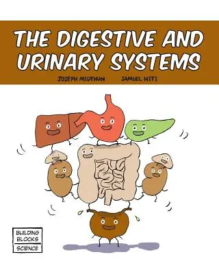 Tráviaca a močová sústava - The Digestive and Urinary Systems