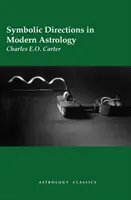 Symbolické smery v modernej astrológii - Symbolic Directions in Modern Astrology