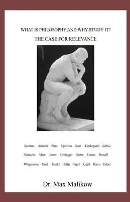 Čo je filozofia a prečo ju študovať? - What Is Philosophy and Why Study It?: The Case for Relevance