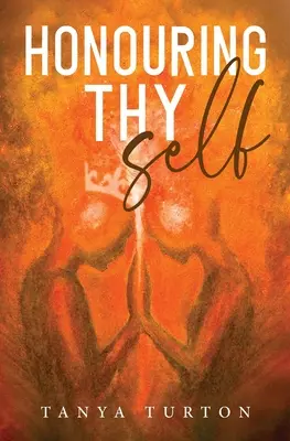 Ctiť si svoje ja - Honouring Thy Self