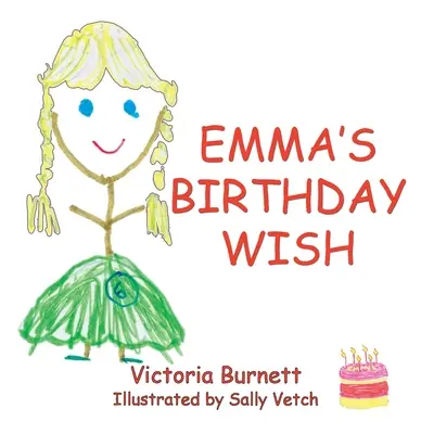 Emmino narodeninové želanie - Emma's Birthday Wish
