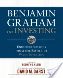 Benjamin Graham o investovaní: Vydanie: Graham Benjamin: Trvalá lekcia od otca hodnotového investovania - Benjamin Graham on Investing: Enduring Lessons from the Father of Value Investing