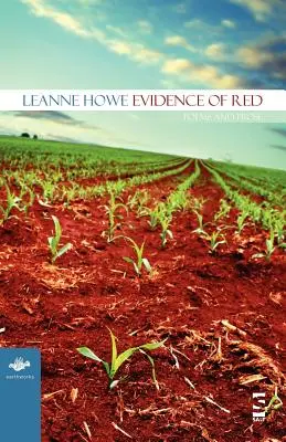 Dôkazy červenej farby: Básne a próza - Evidence of Red: Poems and Prose