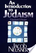 Úvod do judaizmu: Učebnica a čítanka - An Introduction to Judaism: A Textbook and Reader
