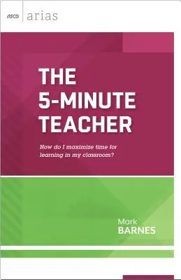 Päťminútový učiteľ: Ako maximalizovať čas na učenie v mojej triede? - The 5-Minute Teacher: How Do I Maximize Time for Learning in My Classroom?