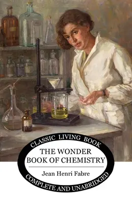 Zázračná kniha chémie - The Wonder Book of Chemistry