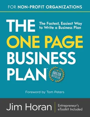 Podnikateľský plán na jednu stranu pre neziskové organizácie: Kniha: Najrýchlejší a najjednoduchší spôsob, ako napísať podnikateľský plán - The One Page Business Plan for Non-Profit Organizations: The Fastest, Easiest Way to Write a Business Plan
