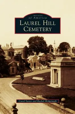Cintorín na vavrínovom vrchu - Laurel Hill Cemetery