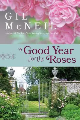 Dobrý rok pre ruže - A Good Year for the Roses