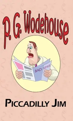 Piccadilly Jim - Zo zbierky Manor Wodehouse, výber z ranej tvorby P. G. Wodehouse - Piccadilly Jim - From the Manor Wodehouse Collection, a Selection from the Early Works of P. G. Wodehouse