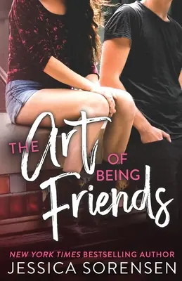 Umenie byť priateľom - The Art of Being Friends