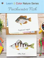 Sladkovodné ryby - Freshwater Fish