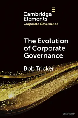Vývoj správy a riadenia spoločností - The Evolution of Corporate Governance