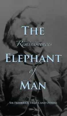 Spomienky na Slonieho muža - Reminiscences of The Elephant Man