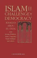 Islam a výzva demokracie: A Boston Review Book - Islam and the Challenge of Democracy: A Boston Review Book