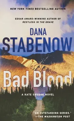 Zlá krv: A Kate Shugak Novel - Bad Blood: A Kate Shugak Novel